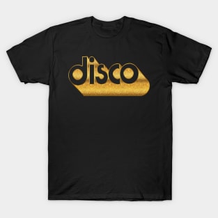 Disco / Retro Style Typography Design T-Shirt